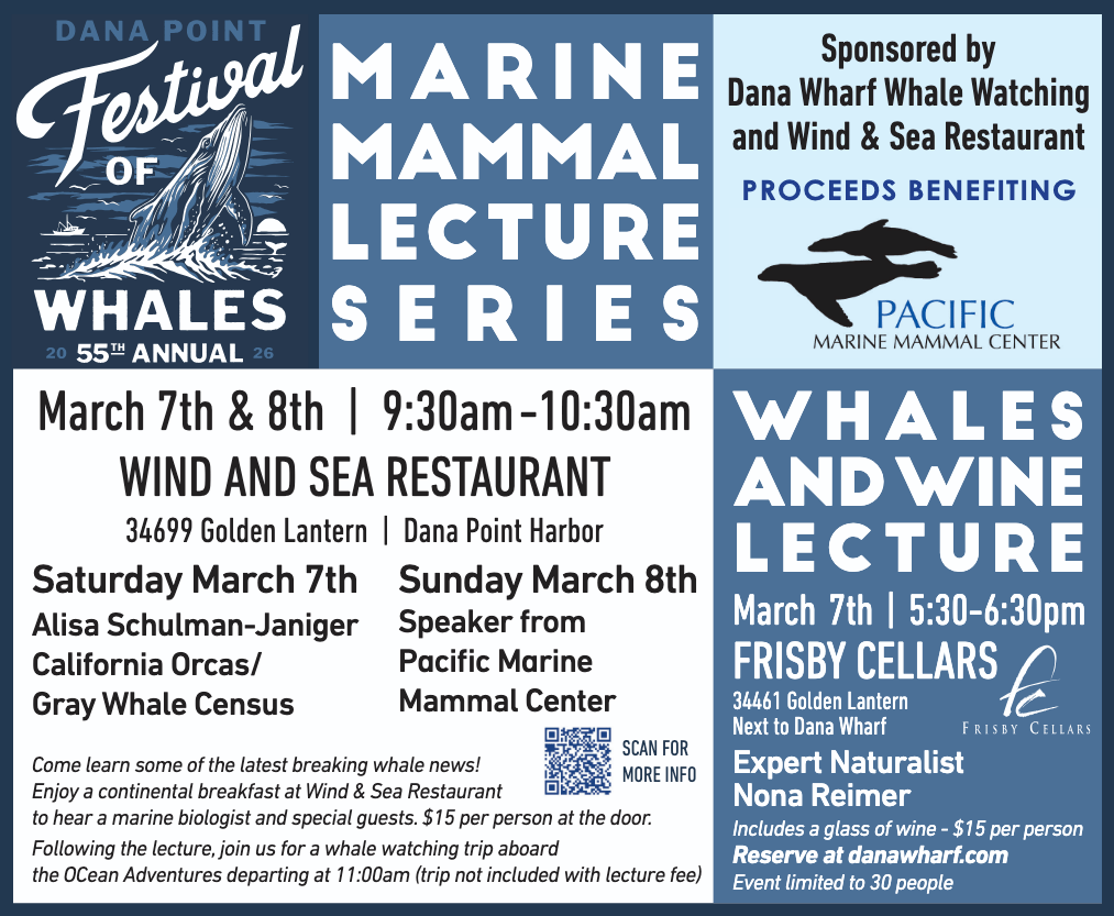 Flyer for Dana Point Festival of Whales, Marine Mammal Lecture Series, March 7-8, 2026, at Wind and Sea Restaurant.